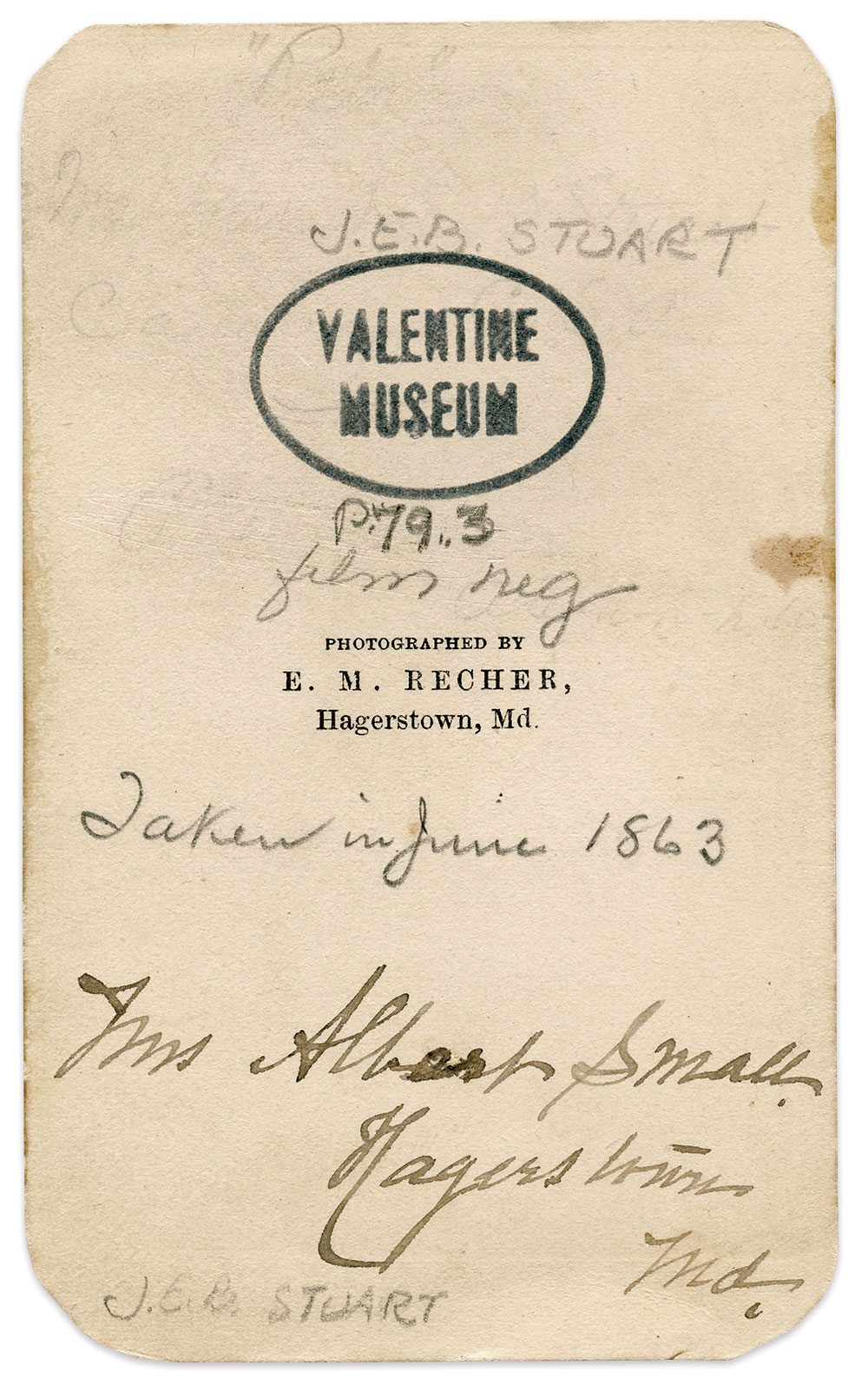 The back of the mount of this portrait in the Valentine Museum collection is inscribed by Edward V. Valentine, a sculptor and brother of the museum’s founder. The June 1863 date may have been incorrectly passed along by Alice A. Small, wife of Hagerstown attorney Albert Small. The Valentine, Richmond, Va.